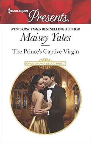The Prince's Captive Virgin (Once Upon a Seduction #1)