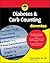 Diabetes & Carb Counting For Dummies (For Dummies (Lifestyle))