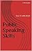Public Speaking Skills: Say...