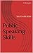 Public Speaking Skills by S. Christopher