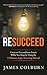Resucceed: Create an Extraordinary Future While You Sleep by Using the 5-Minute Epic Evening Ritual