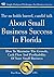 The No Holds Barred, Candid Talk About Small Business Success in Florida: 12 Astonishingly Simple, Foolproof Steps to Greater Growth, Cash Flow and Profitability