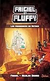 Frigiel et Fluffy: Le Cycle du Nether, Tome 2: Les Prisonniers du Nether