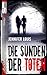 Die Sünden der Toten by Jennifer Louis
