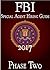 FBI Special Agent Hiring Guide - Phase Two by Top Secret