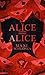 Alice = Alice (German Edition)