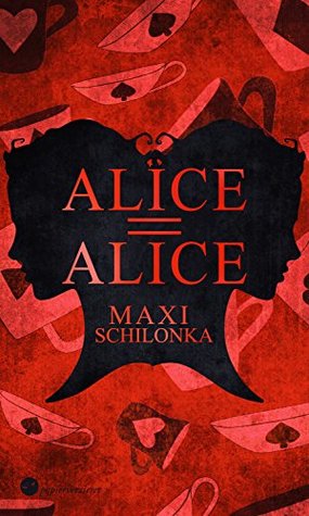 Alice = Alice (German Edition)