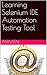 Learning Selenium IDE Automation Testing Tool