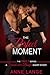 The Perfect Moment (The Vault Series, #1.5)