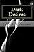 Dark Desires: Two Tales of Erotic Horror