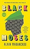 Black Moses by Alain Mabanckou