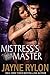 Mistress's Master (Men in Blue, #3)