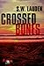 Crossed Bones: A Tommy and Shayna Crime Caper