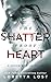 The Shatterproof Heart