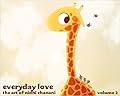 Everyday Love: Volume 2