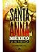 Santa Anna y el México perd...