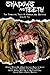 Shadows And Teeth, Volume 2