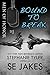 Bound to Break (Men of Honor #6)