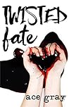 Twisted Fate