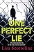One Perfect Lie