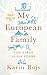 My European Family: The Fir...