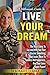 A Millennials Guide To LIVE YOUR DREAM by Deborah Clarke