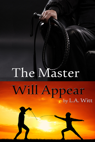 The Master Will Appear (Las Palmas Fencing Club, #1)