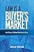 Law Is a Buyer's Market: Bu...
