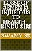 Losss of semen is injurious to health - BINDU-SIRI by S.R. Swamy