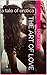 The Art of Love: A Tale of Erotica