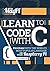 Learn to Code with C