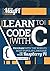 Learn to Code with C