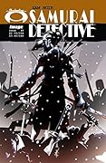 Sam Noir Samurai Detective #3