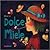 Dolce Miele