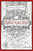 Rotherweird