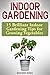 Indoor Gardening: 15 Brilli...
