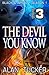 The Devil You Know, Episode 3