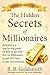 The Hidden Secrets of Millionaires