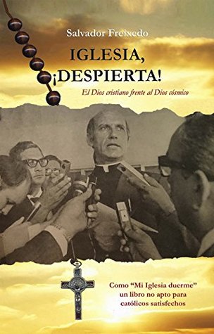 Iglesia, ¡despierta!: El Dios cristiano frente al Dios cósmico (Spanish Edition)