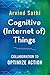 Cognitive (Internet of) Thi...
