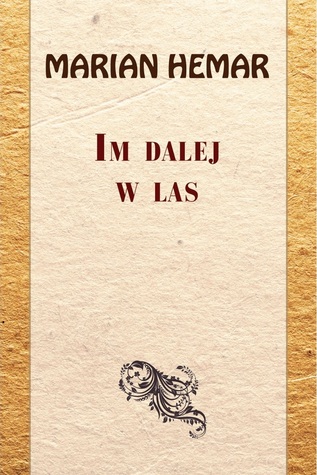 Im Dalej W Las (Paperback)