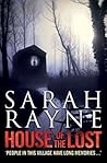 House of the Lost by Sarah Rayne