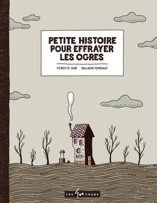 Petite histoire pour effrayer les ogres (Board book)