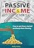 Passive Income Streams: How to get them started and keep them flowing