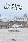 Finding Madeleine by A. Centinel