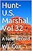 Hunt-U.S. Marshal Vol 32: A New Record (Hunt-U.S.Marshal)