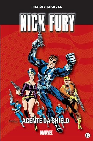 Nick Fury: Agente da S.H.I.E.L.D. (Heróis Marvel, #15)