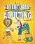 A is for Adventures in Adul...