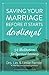 Saving Your Marriage Before It Starts Devotional: 52 Meditations for Spiritual Intimacy