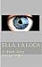 Ella, la Loca: A short story